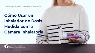 Cómo Usar un Inhalador de Dosis Medida con la Cámara Inhalatoria [upl. by Aiker369]