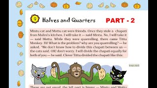 CLASS 4  MATHS  CHAPTER 9  PART  2 HALVES AND QUARTERS  NCERT  CBSE  EXPLANATION AND SOLUTION [upl. by Ylhsa]