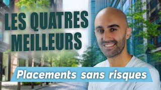 Les 4 meilleurs placements sans risque Octobre 2024 [upl. by Aubert484]