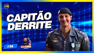 CAPITÃO DERRITE PAPO DE POLÍCIA Fala Glauber Podcast 14 [upl. by Blondy475]