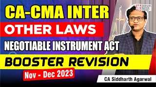 NEGOTIABLE INSTRUMENTS ACT  1881  CACMA INTER  Full Marathon Revision  CA Siddharth Agarwal [upl. by Ahsielat]