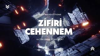 Zifiri Cehennem  ULTRA BASS ECHO BEAT [upl. by Raclima]