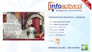 Krążownik spod Somosierry audiobook mp3  Karol Olgird Borchardt [upl. by Glennis]