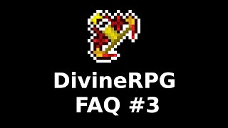 Iceika  DivineRPG FAQ 3 [upl. by Seiber]