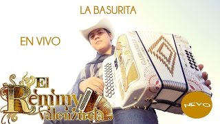 Remmy Valenzuela  La Basurita En Vivo [upl. by Tuddor]