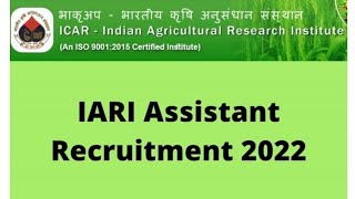 IARI Assisant Requirement2022भारतीय कृषि अनुसंधान संस्थान फार्म एप्लाई शुरू जल्दी से देख ले आप [upl. by Adnoluy140]