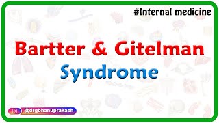 Bartter and Gitelman syndrome  Internal medicine lectures by Dr Rajesh Gubba [upl. by Kassi]