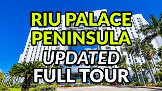 🌴🌴 RIU PALACE PENINSULA UPDATED FULL TOUR  Cancun Mexico [upl. by Avigdor]