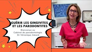 Traitement contre la gingivite et la parodontite  la pratique du Dr Véronique Amard [upl. by Bettina458]