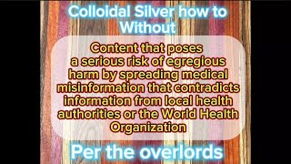 How to make colloidal silver cheap and easy REUPLOAD so it must be Good Info [upl. by Ahseinar]