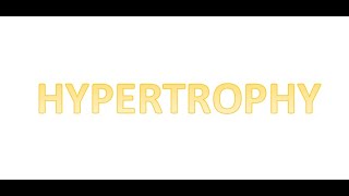 HYPERTROPHY [upl. by Brett]