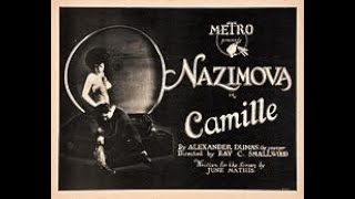 Camille 1921 Alla Nazimova and Rudolph Valentino full movie [upl. by Idissac]