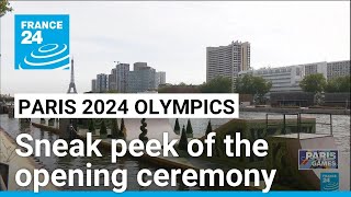 Sneak peek of the Paris 2024 Olympic Games opening ceremony • FRANCE 24 English [upl. by Yebot]