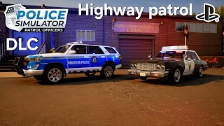 NEW Highway Patrol Expansion New Vehicles And More police simulator patrol officer [upl. by Rego]