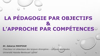 LA PÉDAGOGIE PAR OBJECTIFS amp L’APPROCHE PAR COMPÉTENCES [upl. by Destinee]