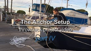 Sailing Vessel Triteia  Completing The Anchor Setup onboard an Alberg 30 [upl. by Thielen]