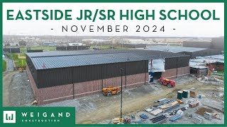 Eastside JrSr High School  Construction Update Nov 2024 [upl. by Delorenzo843]