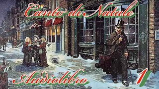 AUDIOLIBRO  Canto di Natale  Cap 1 Il fantasma di Marley [upl. by Terrene213]