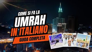 Come si fa la Umrah  In italiano Guida Completa Come si mette Ihram [upl. by Bonnie]