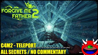 Forgive Me Father 2  E4M2 Teleport  No Commentary Gameplay [upl. by Woodie]