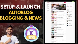 Create an Autoblog blogging and News Aggregator website [upl. by Fen]