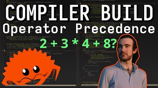 Building a Compiler  Simple Operator Precedence with Parser Combinators  Live Rust Programming [upl. by Austreng353]