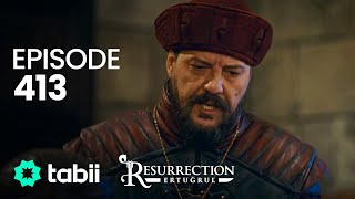 Resurrection Ertuğrul  Episode 413 [upl. by Brenn]