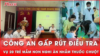 Công an Lai Châu gấp rút điều tra vụ 20 trẻ mầm non nghi ăn nhầm thuốc diệt chuột  Thời sự [upl. by Rillings56]