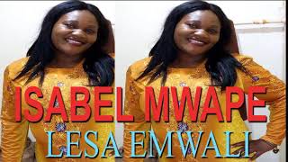 LESA EMWALIISABEL MWAPE 2019Official Audio ZambianMusic2019ZedGospelnew [upl. by Nimaynib305]