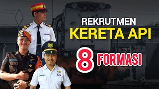 REKRUTMEN KERETA API TERSEDIA 8 FORMASI TAHUN 2024  Rekrutmen BUMN  Rekrutmen PTKAI [upl. by Simmie]