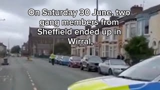 Two Men From Sheffield Arrested After One Of Them Was Targeted During Gangland Shooting In Wirral [upl. by Reemas228]