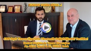 6306 Sayılı Yasanın Uygulama Yönetmeliği Av Ali Rıza İlgezdi amp Gökhan Batak Röportajı [upl. by Burkhard]