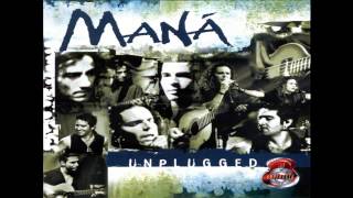 MANÁ un cachito de tu corazón unplugged [upl. by Forward752]