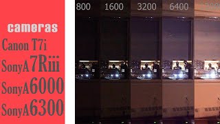 LOW LIGHT CAMERA TEST SONY A6000 A6300 A7R3 vs CANON T7i [upl. by Campos]