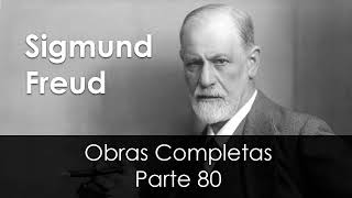 Obras completas de Sigmund Freud  Parte 80 [upl. by Aymahs10]