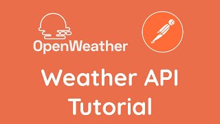 Tutorial  How to Use Weather API for Beginners  Open Weather Map API [upl. by Andreas635]