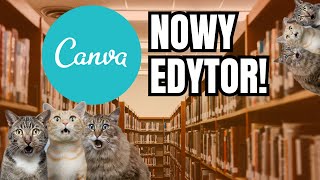 Przegląd NOWEGO EDYTORA Canvy canva grafika canvaeditor [upl. by Sylado345]