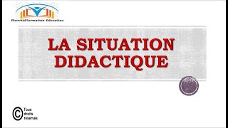 9  La situation didactique  Concours Enseignement CRMEF [upl. by Win649]