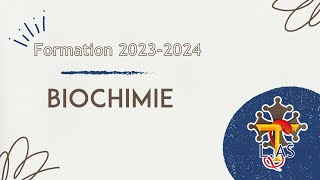 Formation LAS 20232024  Biochimie [upl. by Auhsuoj]