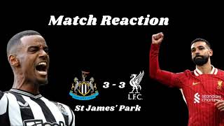 Match Reaction  ኒውካስትል 3  3 ሊቨርፑል Newcastle united 3  3 Liverpool [upl. by Nioe]