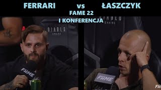 AMADEUSZ FERRARI vs KAMIL ŁASZCZYK FAME 22 I Konferencja [upl. by Namie859]