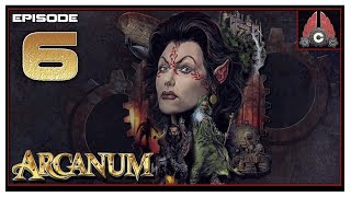 Lets Play Arcanum ElfMagic Run With CohhCarnage  Episode 6 [upl. by Neibart]