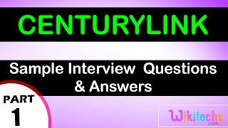 centurylink top most interview questions and answers for freshersexperienced videos Lectures [upl. by Violeta620]