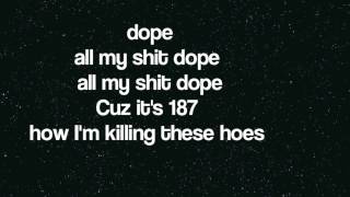 Dope Tyga ft Rick Ross Lyrics Video 187 [upl. by Jaal405]