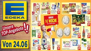 EDEKA Prospekt  Angebote und Aktionen  Gültig von 24062024 [upl. by Olivann]