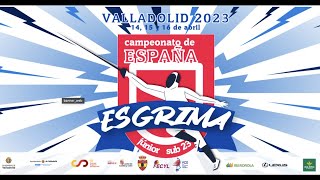 CAMPEONATO DE ESPAÑA DE ESGRIMA JUNIOR 2023 FINALES [upl. by Nylirak]