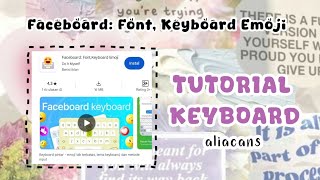 TUTORIAL KEYBOARD FACEBOARD🤩✨️💌 [upl. by Flor751]