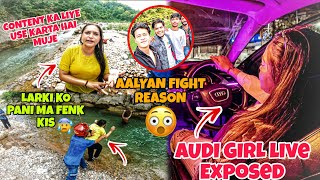 Audi Girl Expose😨 Content Ka Use Kiya Mujko🤬 aalyanvlogs1299 Fght preparation for ladakh ride [upl. by Jojo]