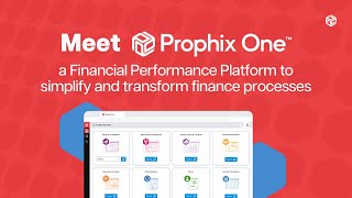 Introducing Prophix One™ a Financial Performance Platform to simplify amp transform finance processes [upl. by Berry635]