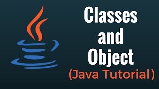 Classes and Objects in Java Tutorial for Beginners [upl. by Annaeerb]